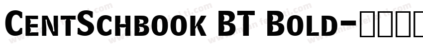 CentSchbook BT Bold字体转换
